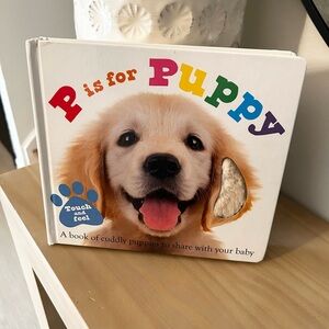 P is for Puppy Touch and Feel Children’s Toddler Baby Board Book